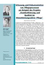 Erfassung und Dokumentation von Pflegeprozessen am Beispiel des Projekts „Standardisierung und Qualität im Dienstleistungssektor Pflege“