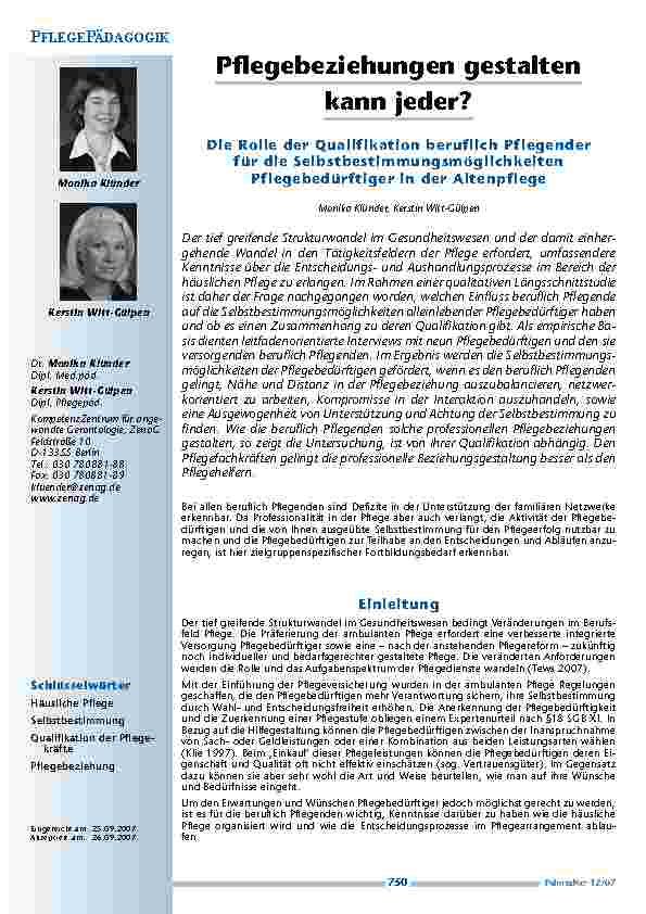Pflegebeziehungen gestalten kann jeder? Die Rolle der Qualifikation beruflich Pflegender für die Selbstbestimmungsmöglichkeiten Pflegebedürftiger in der Altenpflege