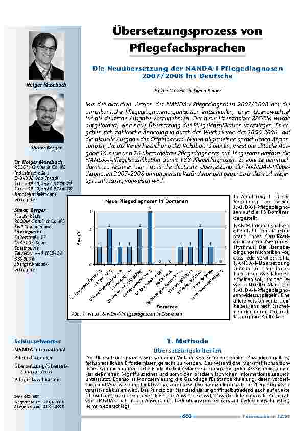 [doc_200188] Übersetzungsprozess von Pflegefachsprachen. Die Neuübersetzung der NANDA-I-Pflegediagnosen 2007/2008 ins Deutsche
