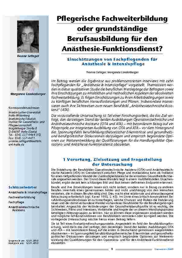 Pflegerische Fachweiterbildung oder grundst und auml; ndige Berufsausbildung f und uuml; r den An und auml; sthesie-Funktionsdienst? Einsch und auml; tzungen von Fachpflegenden f und uuml; r An und auml; sthesie und amp; Intensivpflege