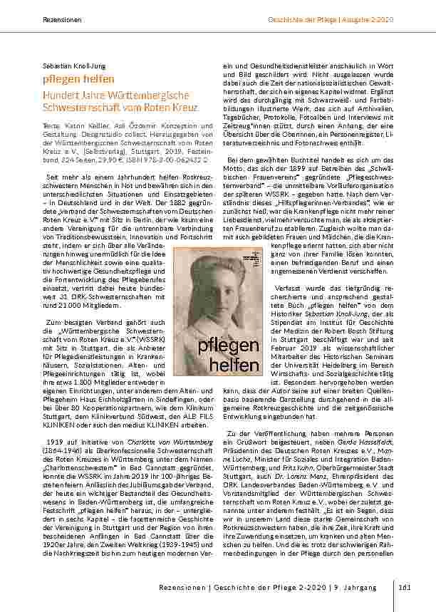 Pflegen helfen: Hundert Jahre Württembergische Schwesternschaft vom Roten Kreuz