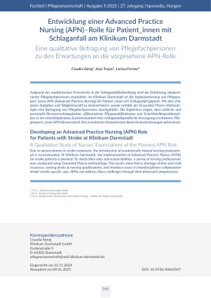 [doc_568145] Entwicklung einer Advanced Practice Nursing (APN) - Rolle für Patient_innen mit Schlaganfall am Klinikum Darmstadt Eine qualitative Befragung von Pflegefachpersonen zu den Erwartungen an die vorgesehene APN-Rolle