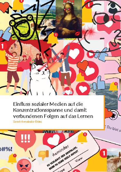 Einfluss sozialer Medien auf die Konzentrationsspanne und damit verbundenen Folgen auf das Lernen