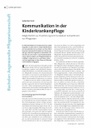 Kommunikation in der Kinderkrankenpflege: Möglichkeiten zur Erweiterung kommunikativer Kompetenzen von Pflegenden