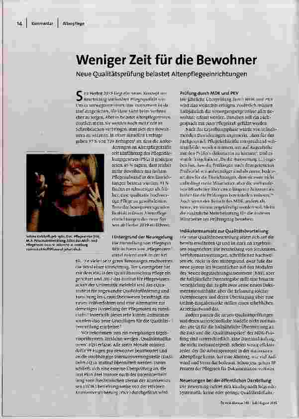 [doc_190671] Weniger Zeit für die Bewohner Neue Qualitätsprüfung belastet Altenpflegeeinrichtungen
