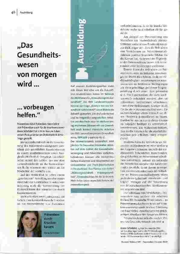 Das Gesundheitswesen von morgen wird... ...vorbeugen helfen.