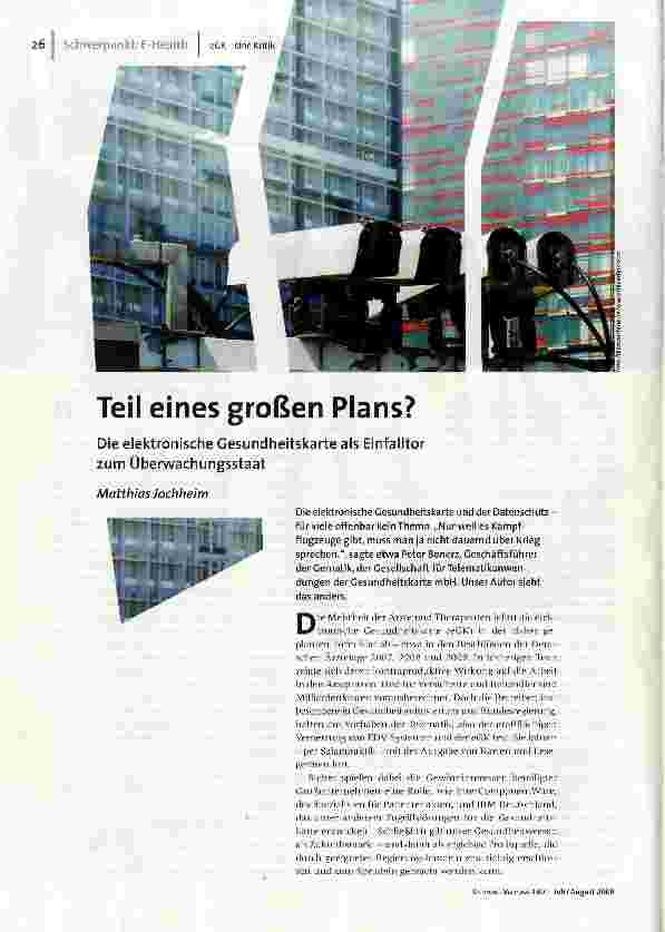 Teil eines großen Plans?Die elektronische Gesundheitskarte als Einfalltor zum Überwachungsstaat