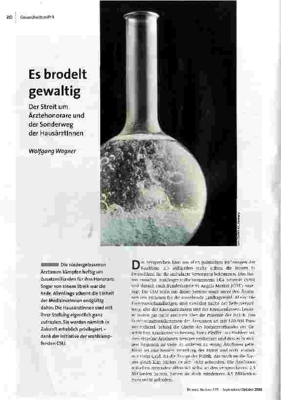 Es brodelt gewaltigDer Streit um Ärztehonorare und der Sonderweg der Hausärztinnen