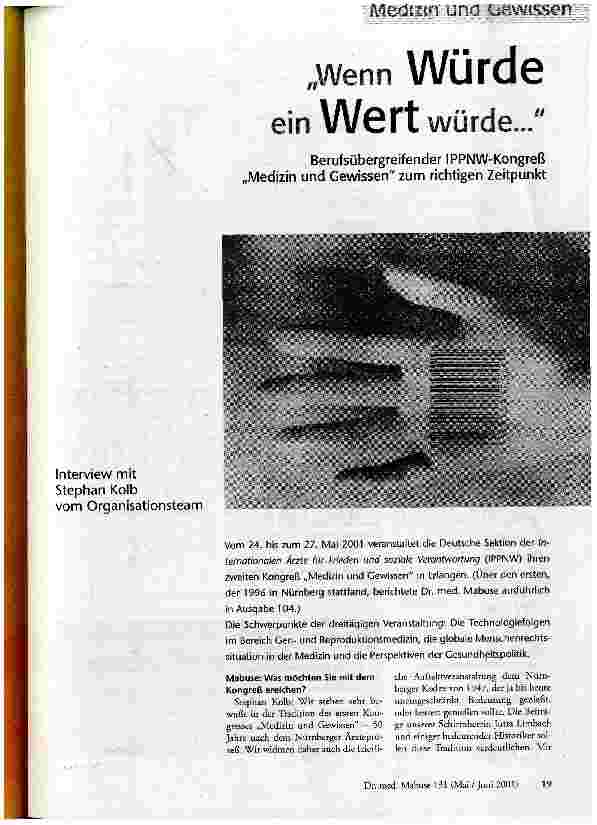 Wenn Würde eine Wert würde... Berufsübergreifender IPPNW-Kongreß Medizin und Gewissen zum richtigen Zeitpunkt