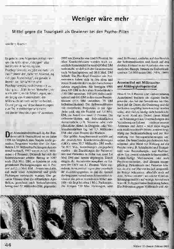 Weniger wäre mehr Mittel gegen die Traurigkeit als Gewinner bei den Psycho-Pillen