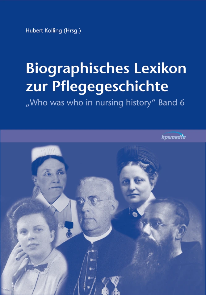 [buch_biolex6] Biographisches Lexikon zur Pflegegeschichte, Band 11