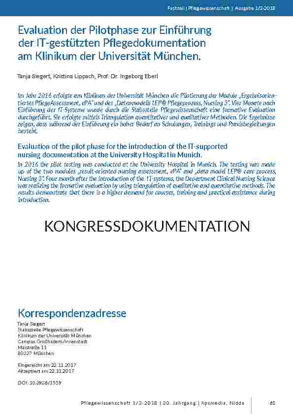 Evaluation der Pilotphase zur Einführung der IT-gestützten Pflegedokumentation am Klinikum der Universität München.